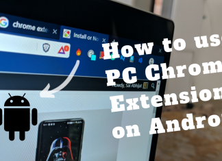 How to use PC Chrome Extensions on Android devices