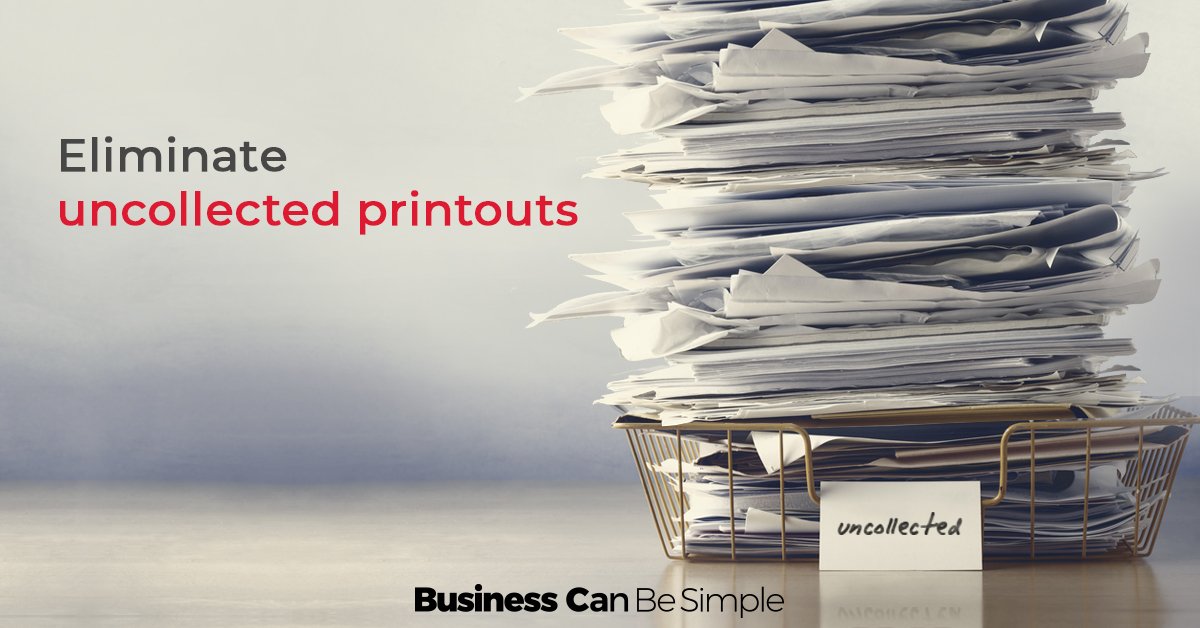 Canon 'Business can be Simple' - Eliminate uncollected prints